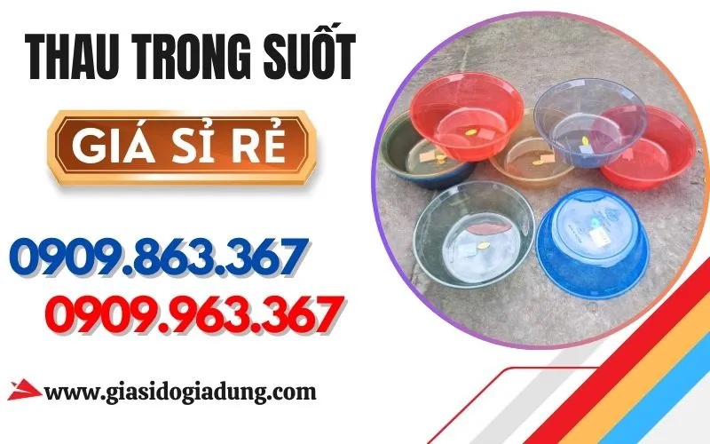 THAU NHỰA TRONG SUỐT GIÁ RẺ ĐỦ MÀU