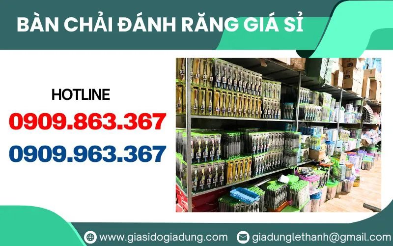 SỈ BÀN CHẢI ĐÁNH RĂNG GIÁ TỐT
