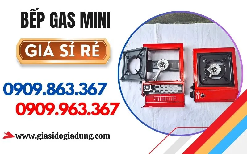 BẾP GAS MINI GIÁ SỈ CHÍNH HÃNG