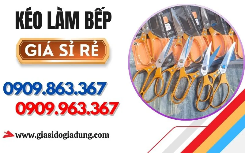KÉO LÀM BẾP GIÁ SỈ ĐỦ MẪU TẠI TPHCM
