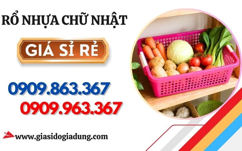 RỔ NHỰA CHỮ NHẬT GIÁ SỈ ĐỦ MÀU, ĐỦ SIZE TẠI TPHCM