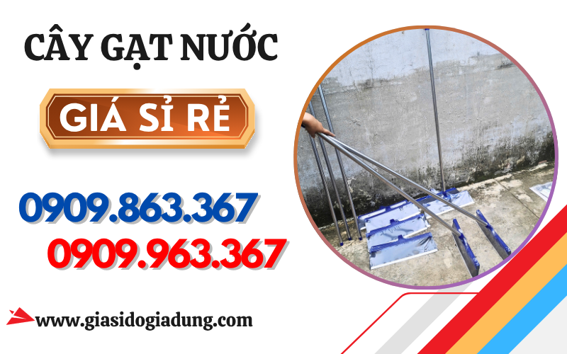 KHO SỈ CÂY GẠT NƯỚC CAO SU CÁN DÀI GIÁ RẺ HCM