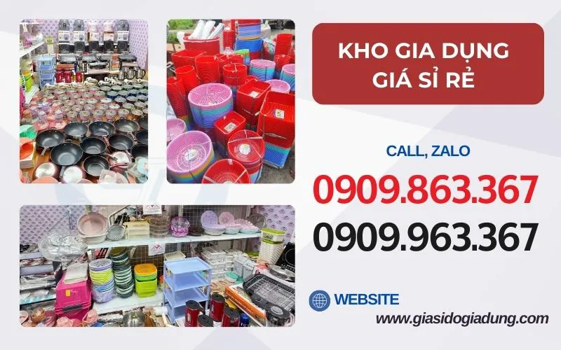 KHO PHÂN PHỐI SỈ RẺ HÀNG GIA DỤNG GIÁ TỐT GIAO NHANH