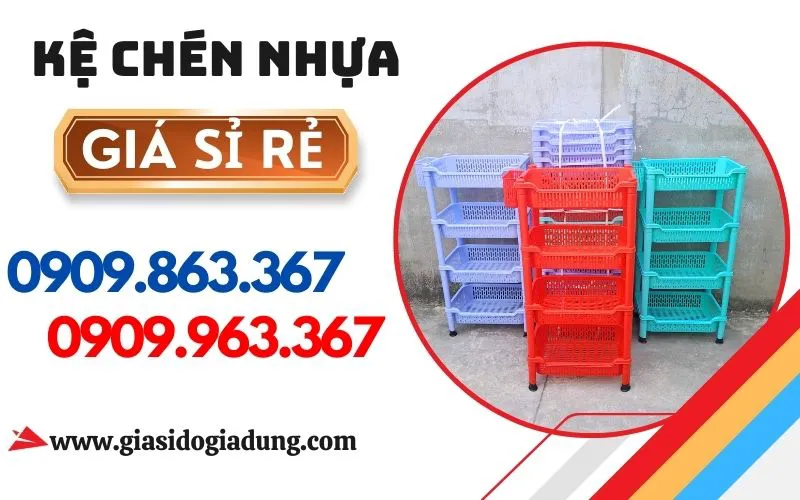 KỆ CHÉN NHỰA GIÁ SỈ ĐỦ MÀU