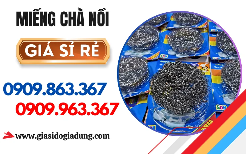 MIẾNG CHÀ NỒI GIÁ SỈ RẺ CHẤT LƯỢNG CAO, ĐỦ MẪU MÃ