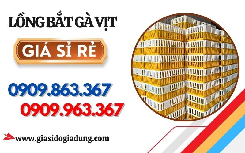 LỒNG NHỰA BẮT GÀ VỊT ĐỦ MÀU GIÁ SỈ HCM - BỀN, RẺ, GIAO NHANH
