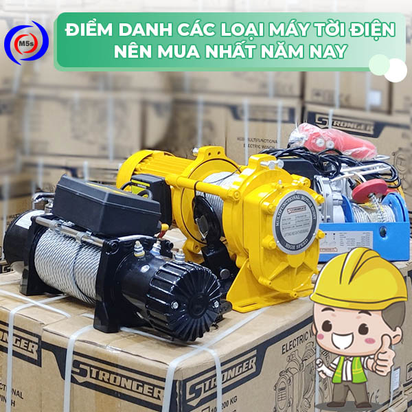Các loại máy tời nên mua năm nay Các loại máy tời nên mua năm nay