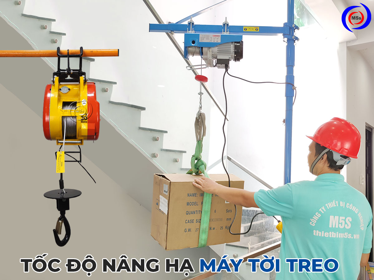 Tốc độ nâng hạ máy tời treo Tốc độ nâng hạ máy tời treo