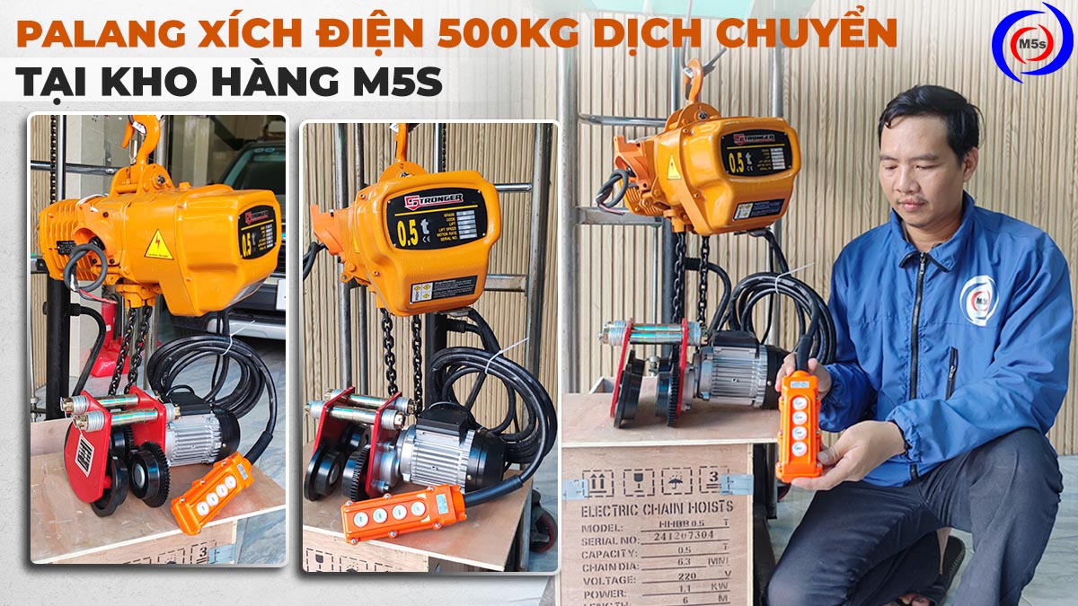 Palang xích điện 500kg dịch chuyển điện 220V tại kho M5s Palang xích điện 500kg dịch chuyển điện 220V tại kho M5s