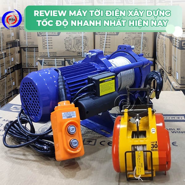 Review máy tời xây dựng tốc độ nhanh Review máy tời xây dựng tốc độ nhanh