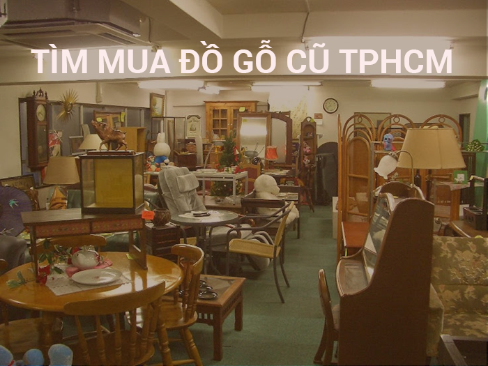 Tìm mua đồ gỗ cũ tphcm giá tốt nhất  Tìm mua đồ gỗ cũ tphcm giá tốt nhất