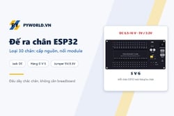 Đế ra chân ESP32 30 chân: cấp nguồn DC 6,5–16 V, hàng chân G V S và jumper chọn 5 V hay 3,3 V