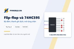 Flip-flop, bộ đếm và thanh ghi dịch 74HC595: mở rộng chân ra cho ESP32