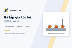 Gá lắp gia tốc kế theo ISO 5348: tần số cộng hưởng, dải tần dùng được và các sai số khi đo rung