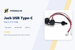 Jack USB Type-C: phân biệt loại 2, 4, 5, 6 dây và các kiểu lắp