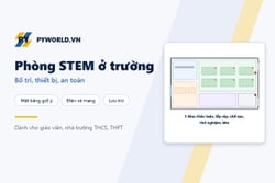 Phòng STEM ở trường THCS, THPT: chia khu, điện và mạng, thiết bị theo mức, cất giữ, an toàn