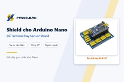 Shield mở rộng cho Arduino Nano: đế Terminal hay Nano Sensor Shield, nối cảm biến, servo, nguồn
