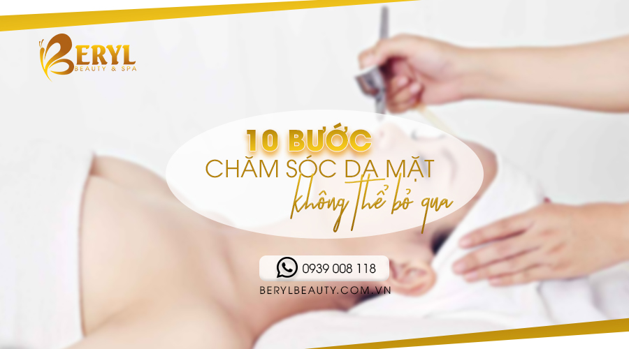 10 cách chăm sóc da mặt cho nữ giới không thể bỏ qua 10 cách chăm sóc da mặt cho nữ giới không thể bỏ qua