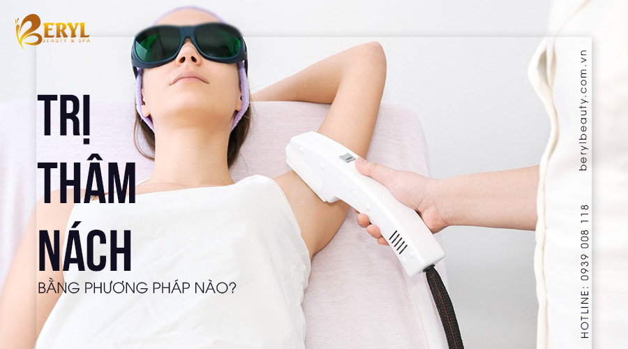 Trị thâm nách bằng phương pháp nào? Trị thâm nách bằng phương pháp nào?