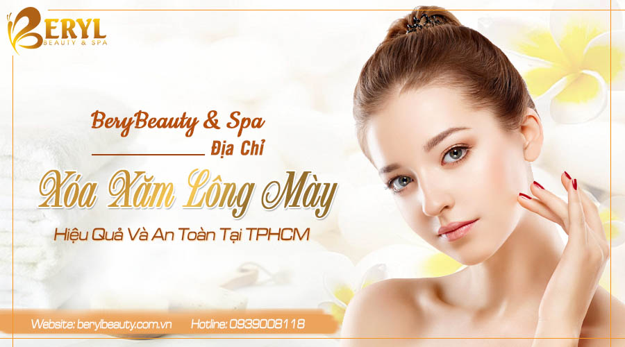 Beryl Beauty - Spa xóa xăm lông mày an toàn và hiệu quả tại TPHCM Beryl Beauty - Spa xóa xăm lông mày an toàn và hiệu quả tại TPHCM
