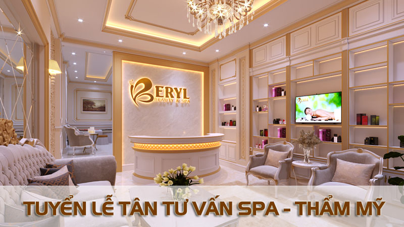 Beryl Beauty tuyển dụng vị trí lễ tân tư vấn spa thẩm mỹ làm việc tại TPHCM Beryl Beauty tuyển dụng vị trí lễ tân tư vấn spa thẩm mỹ làm việc tại TPHCM
