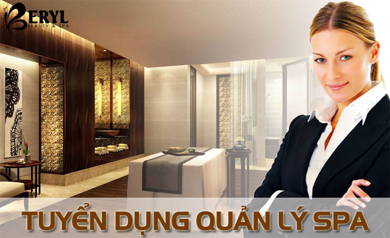 Beryl Beauty & Spa tuyển dụng vị trí quản lý làm việc tại TPHCM Beryl Beauty & Spa tuyển dụng vị trí quản lý làm việc tại TPHCM