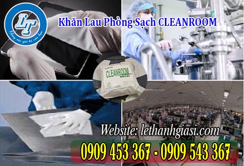 Ứng dụng khăn lau, vải lau phòng sạch  Khăn lau, vải lau phòng sạch