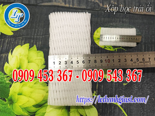 Xốp bọc ôi Đài Loan kích thước 16x7cm Xốp bọc ôi Đài Loan