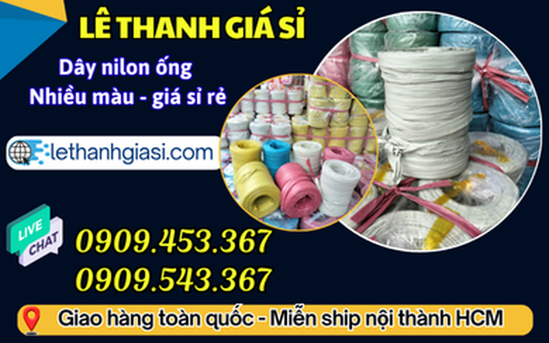 Xưởng bán sỉ dây nilon ống cột hàng bền đẹp giá rẻ