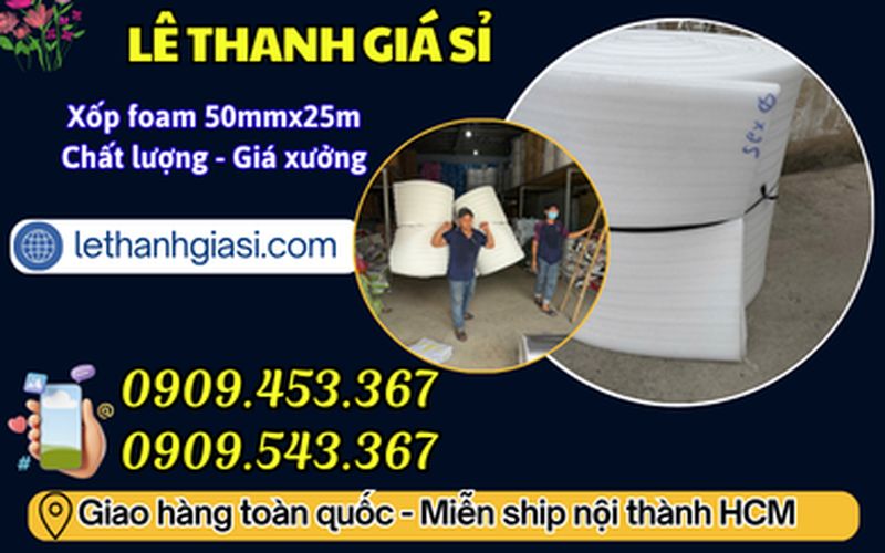 Cuộn Xốp Foam Dày 50mm X 25m Giá Sỉ Tại Kho