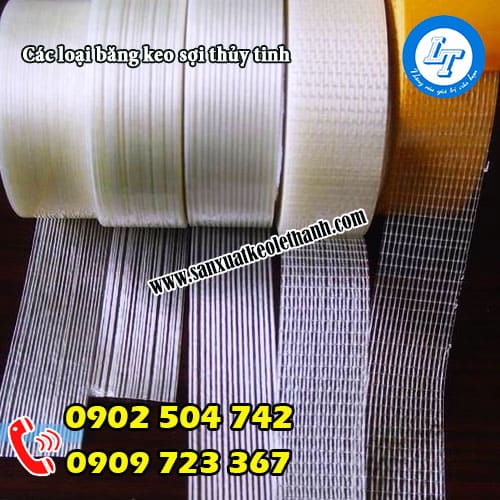 Các loại băng keo sợi thủy tinh cường lực tại Lê Thanh
