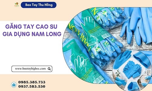 Kho găng tay cao su gia dụng Nam Long giá rẻ tận xưởng
