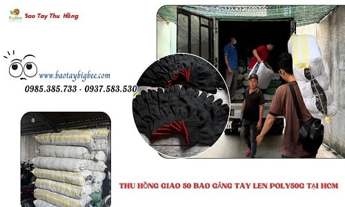 Giao 50 bao găng tay len poly 50g cho khách sỉ tại HCM