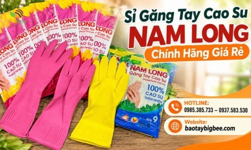 Sỉ Găng Tay Cao Su Nam Long Chính Hãng Giá Rẻ