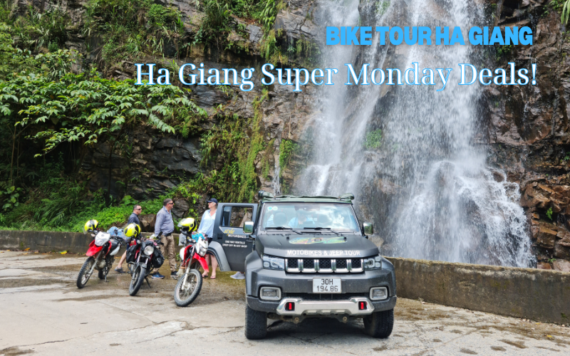 Ha Giang Loop Tour BEST PRICE ON EVERY MONDAY