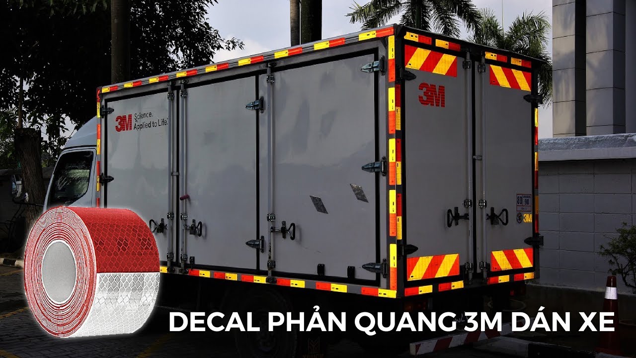 Deacl phản quang dán thùng xe tải, dễ nhận diện ban đêm Decal phản quang dán thùng xe tải, dễ nhận diện ban đêm