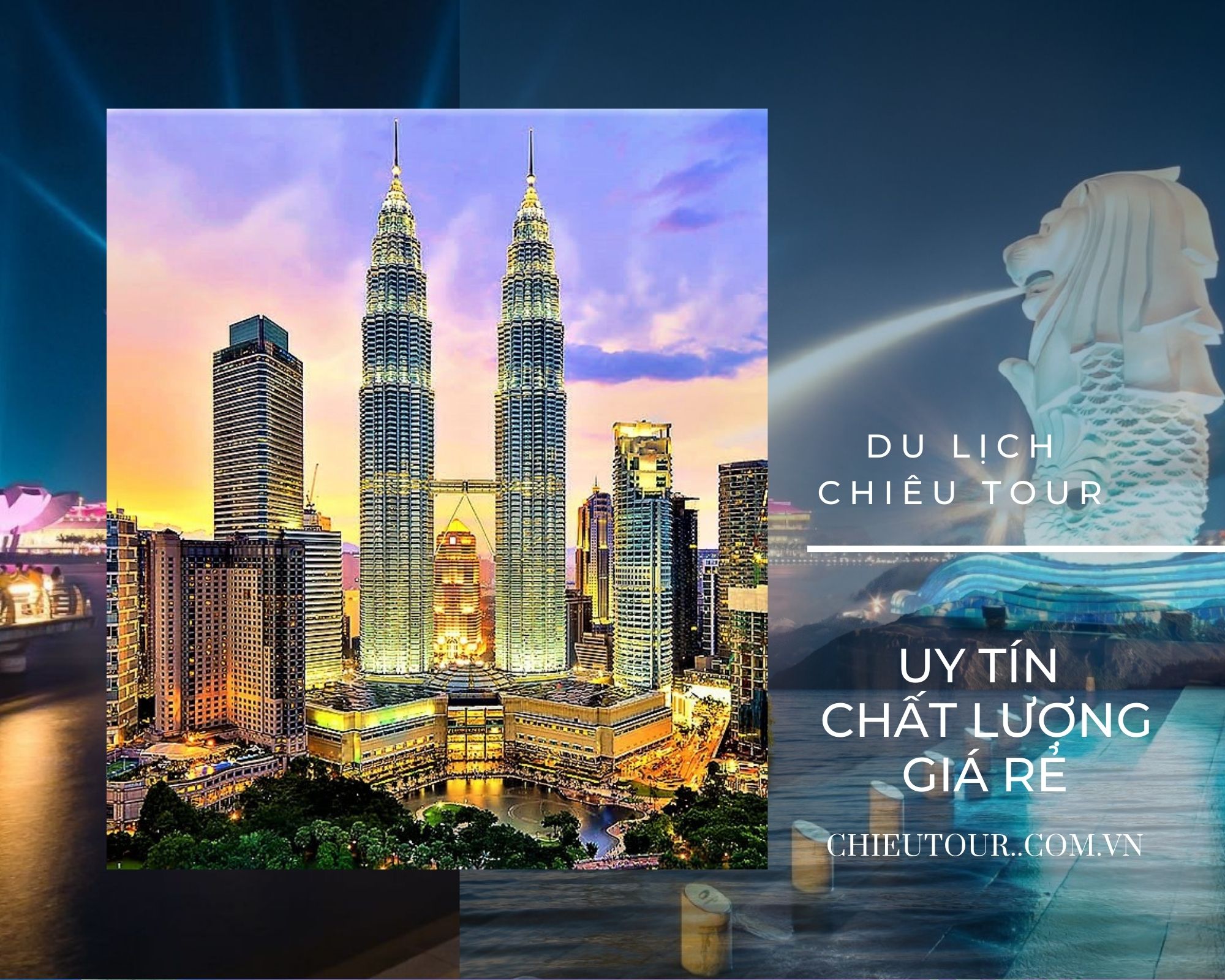 Tour du lịch Singapore Thái Lan Malaysia Tour du lịch Singapore Thái Lan Malaysia