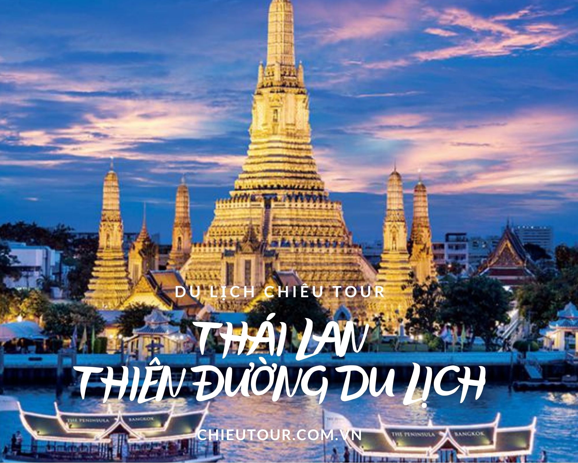 Tour du lịch Thái Lan 5 ngày 4 đêm Tour du lịch Thái Lan 5 ngày 4 đêm