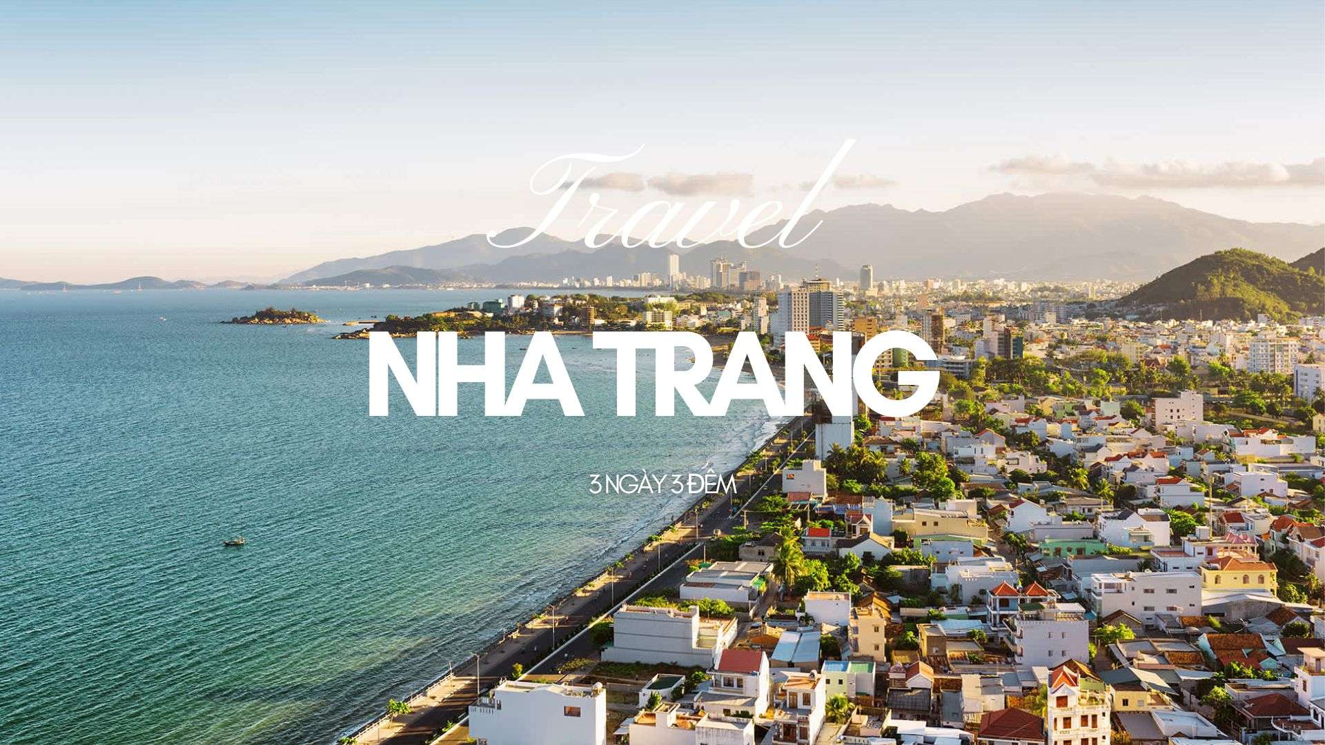 Tour Nha Trang 3 Ngày 3 Đêm