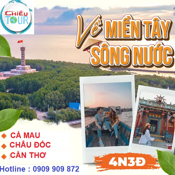 Tour Cần Thơ - Châu Đốc - Trà Sư - Cà Mau 4 Ngày 3 Đêm