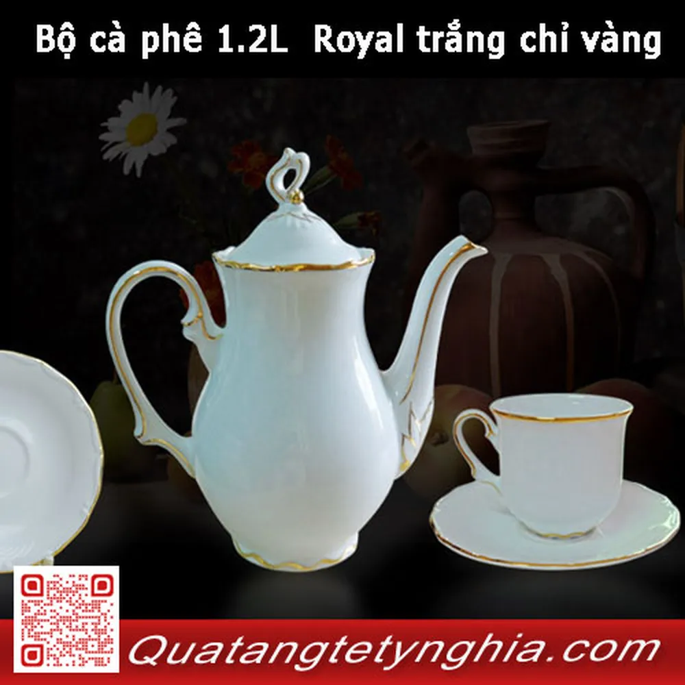 Bộ cà phê 1.2L  Royal trắng chỉ vàng