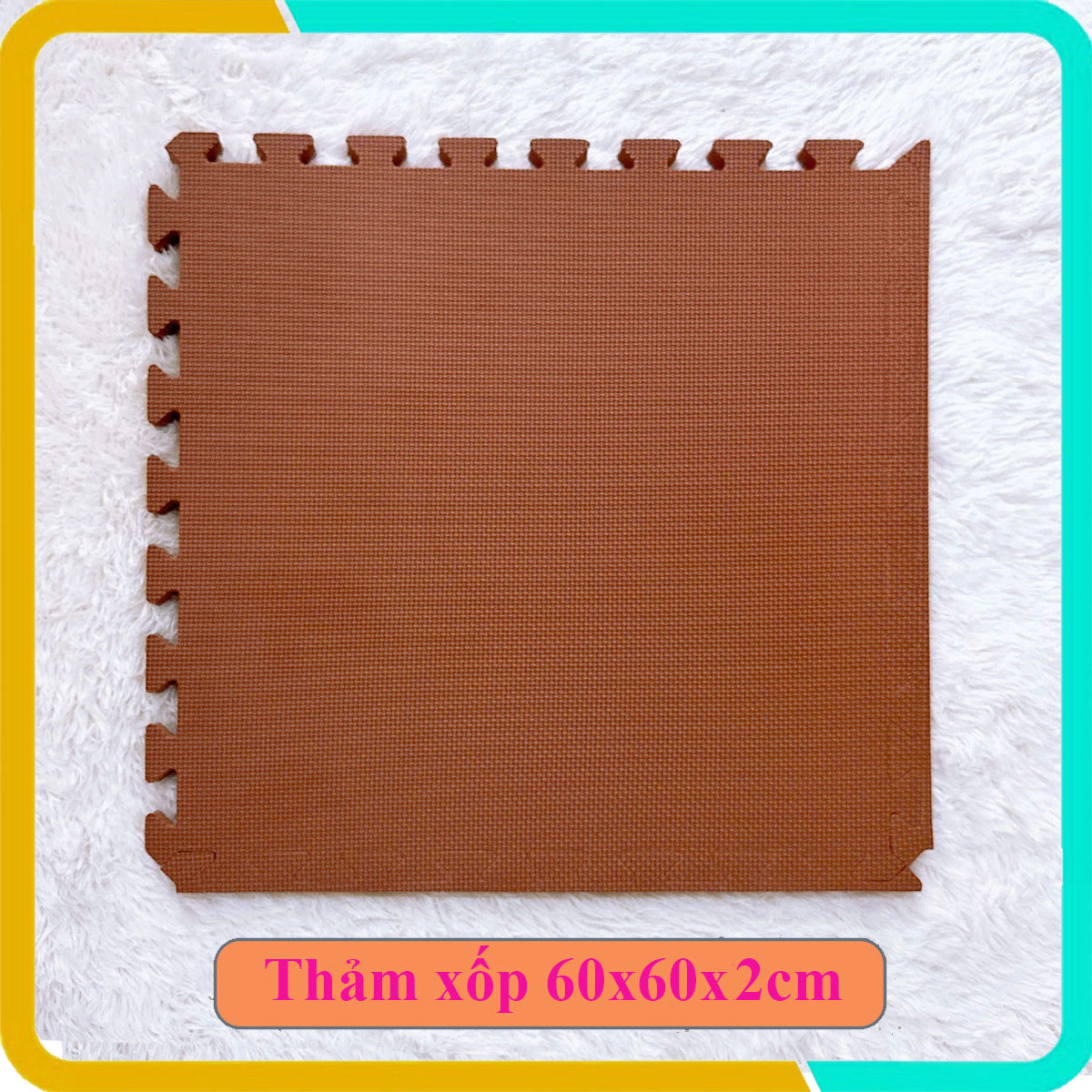 Thảm xốp trải sàn màu nâu 60x60x2cm được nhiều khách ưu chuộng