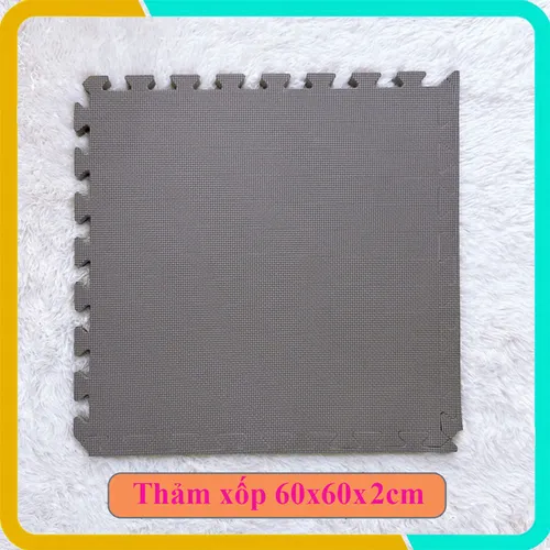 Thảm Xốp Trải Sàn Màu Xám, Nâu, Kem, Đen 60x60x2cm, Độ Bền Cao, Sản Xuất Tại Việt Nam, Mới 100%