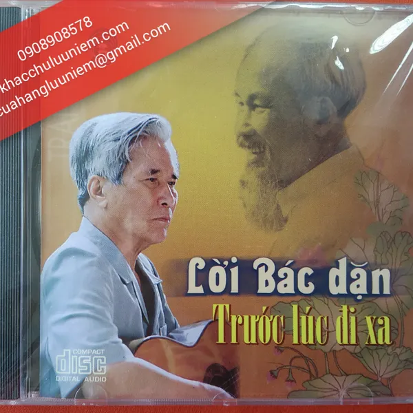 Đĩa ca nhạc CD Lời Bác dặn trước lúc đi xa