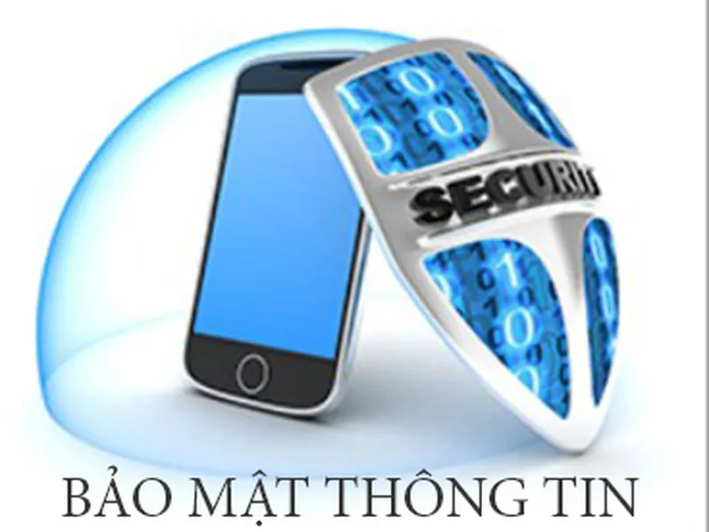 CHÍNH SÁCH BẢO MẬT THÔNG TIN