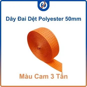 Dây đai dệt Polyester bản 50mm màu cam 3 tấn