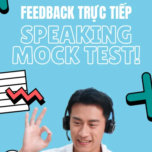 GÓI TEST SPEAKING VÀ FEEDBACK TRỰC TIẾP