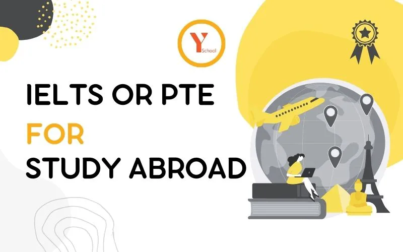 Du học nên thi PTE hay IELTS?