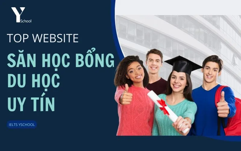 Khám phá 7 trang web săn học bổng du học uy tín nhất
