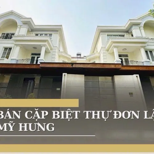 Cặp Biệt Thự Vip Phú Mỹ Hưng Quận 7 | Siêu hiếm phù hợp cho đại gia đình , góc công viên.